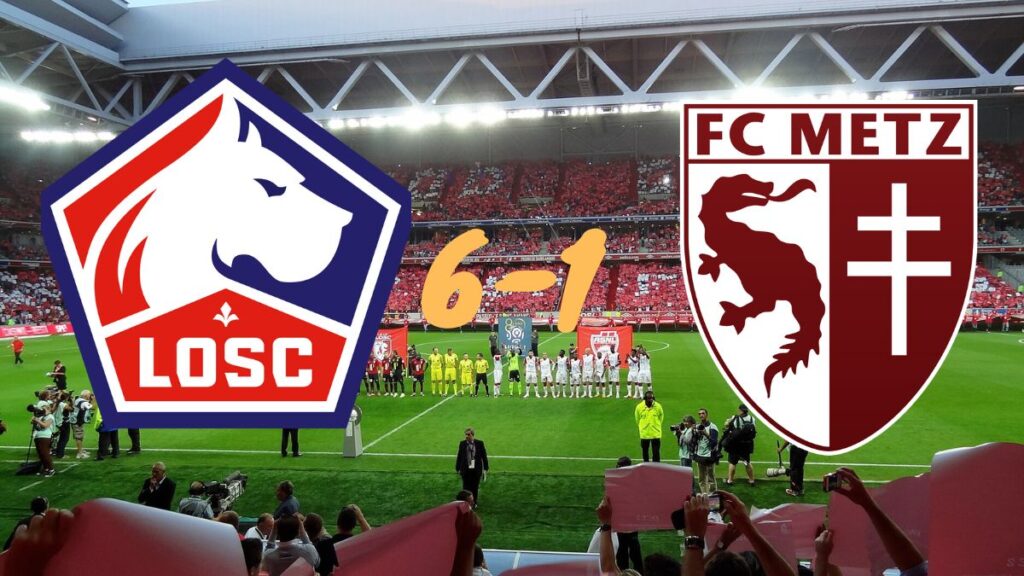 Lille 6-1 Metz : Festival offensif des Dogues au Pierre-Mauroy Lille 6-1 Metz