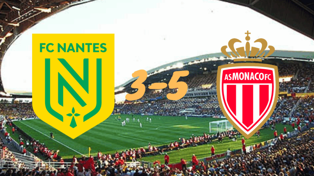 Monaco écrase Nantes 5-3 : Le détail que personne n'a remarqué