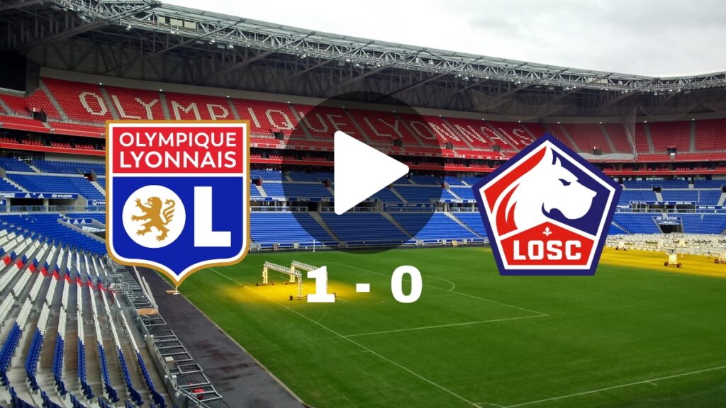 Statistiques, résultat et résumé Lyon – Lille (1-0)